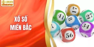 Xổ Số Miền Bắc LUCK8- Nguyên Tắc Tham Gia & Mẹo Nhận Thưởng